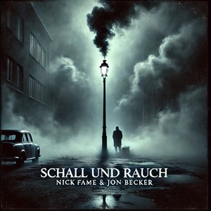 Schall und Rauch