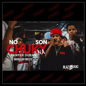 No Son Chuky Na (Explicit)