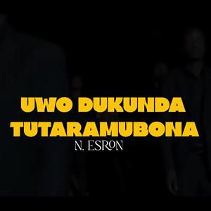 UWO DUKUNDA TUTARAMUBONA (Nicene Creed)
