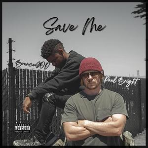 Save Me (feat. Paul Bright) [Explicit]