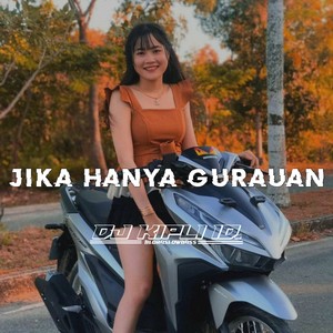 Jika Hanya Gurauan