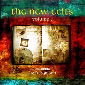 The New Celts, Vol. 2