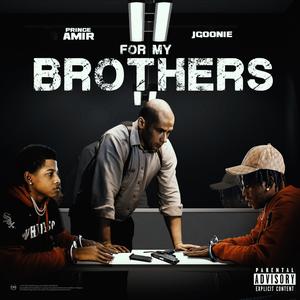 For My Brothers (feat. Prince Amiri) (Explicit)