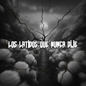 Los latidos que nunca dije (Explicit)