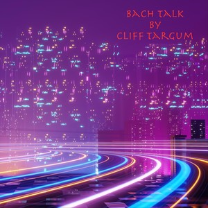 Bach Talk