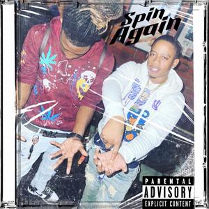 Spin again (feat. P crazo) (Explicit)