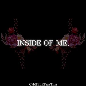 Inside of Me (feat. Tina)