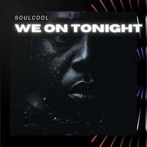 We On Tonight