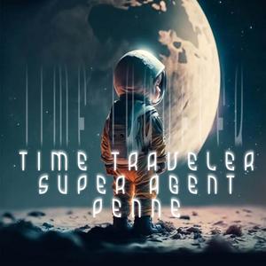 TIME TRAVELER SUPER AGENT PENNE