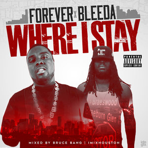 Where I Stay (Explicit)