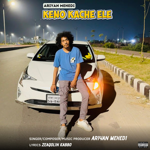 Keno Kache Ele (Explicit)