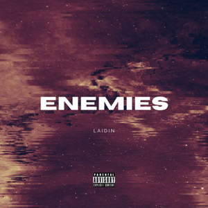 Enemies (Explicit)