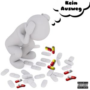 Kein Ausweg (Explicit)