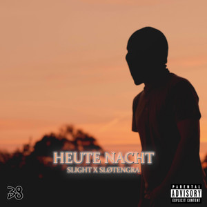 Heute Nacht (Explicit)