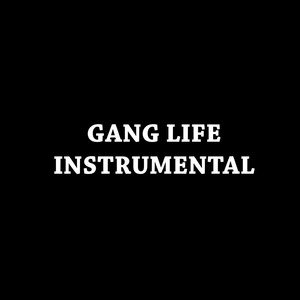 GANGSTER LIFE INSTRUMENTAL