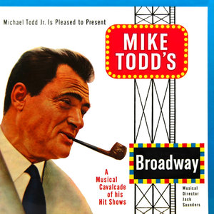 Mike Todd's Broadway