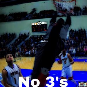 No 3's (Explicit)