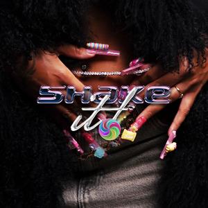 SHAKE iT! (Explicit)