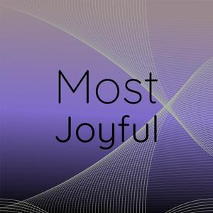 Most Joyful