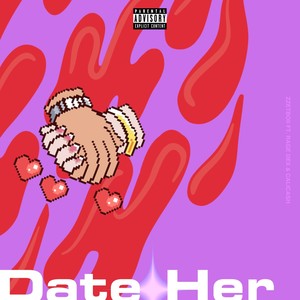 Date Her (Explicit)