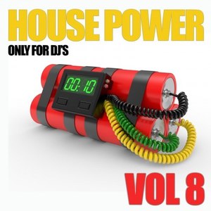 House Power, Vol. 8 (Only for DJ's)