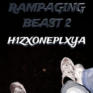 RAMPAGING BEAST 2 (Explicit)