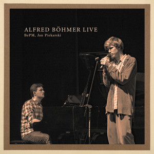 Alfred Böhmer Live (Explicit)