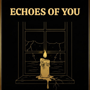 Echoes of You