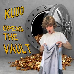 Kudo Opens the Vault (Explicit)