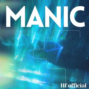 Manic (Explicit)