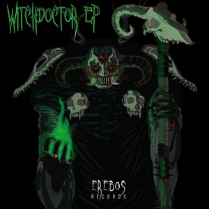 Witch Doctor EP
