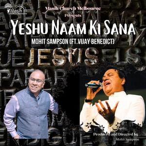 Yeshu Naam Ki Sana (feat. Vijay Benedict)
