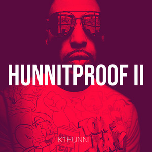 Hunnitproof II (Explicit)