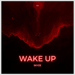 Wake Up (Explicit)