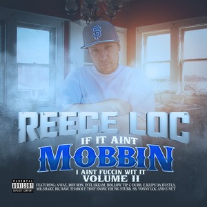 If It Ain't Mobbin' I Ain't Fuccin' Wit' It, Vol. 2 (Explicit)