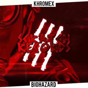 Khromex - Biohazard