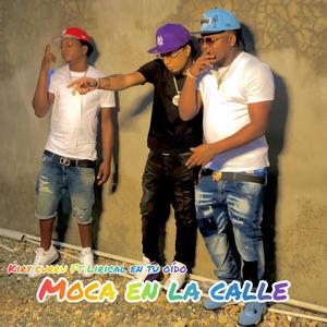 Moca En La Calle(feat. kiry curru)