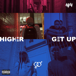 Higher / Get Up (Explicit)