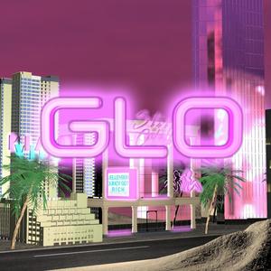 GLO (feat. Quincy Got Rich) [Explicit]