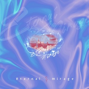 Eternal Mirage 夏日游园指引