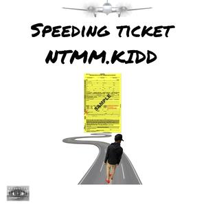 Speeding Ticket (feat. PROD.TTSCHNG x PROD.JEENT) [Explicit]