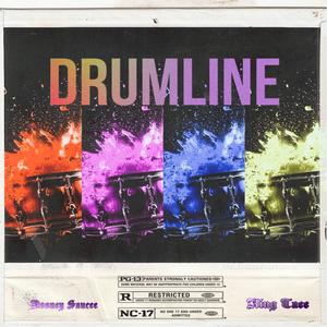 DRUMLINE (feat. King Taee)