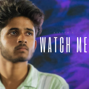 Watch Me