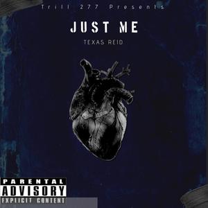 Just Me (Explicit)