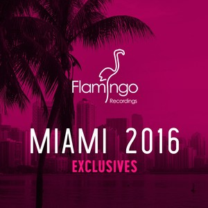 Flamingo Miami 2016 (Specials)