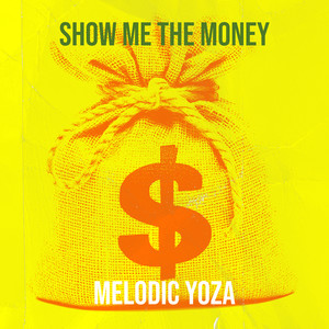 Show Me the Money
