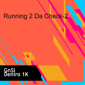 Running 2 Da Check-2 (Explicit)