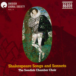 Choral Concert: Swedish Chamber Choir - Johanson, J.-E. / Werle, L.J. / Parkman, H. / Lindberg, N. (Shakespeare Songs and Sonnets)