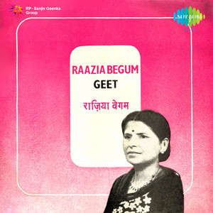 Hindi Geet Raazia Begum