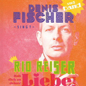 Denis Fischer und Band singt Rio Reiser - Halt dich an deiner Liebe fest